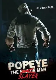 《大力杀手波派》：肌肉猛男的爆笑复仇之路，开启你的肾上腺素狂飙！